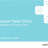 Dr. Ron Liebkind; Co-founder and CMO, Laastari Retail Clinics