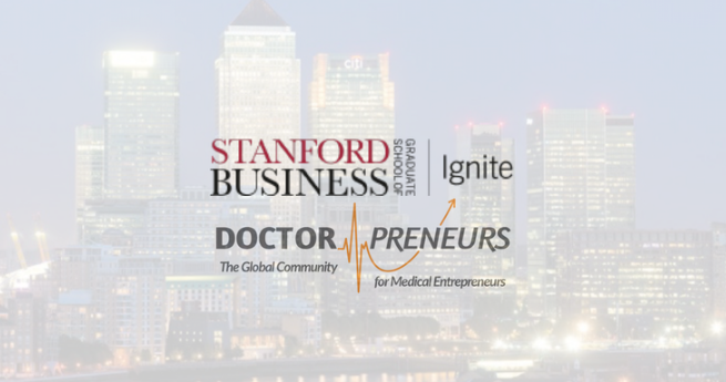 stanford ignite doctorpreneurs event